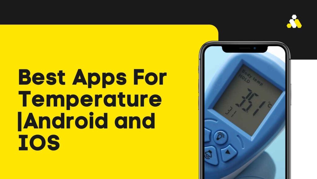 Best Apps For Temperature Android and IOS